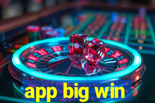 app big win